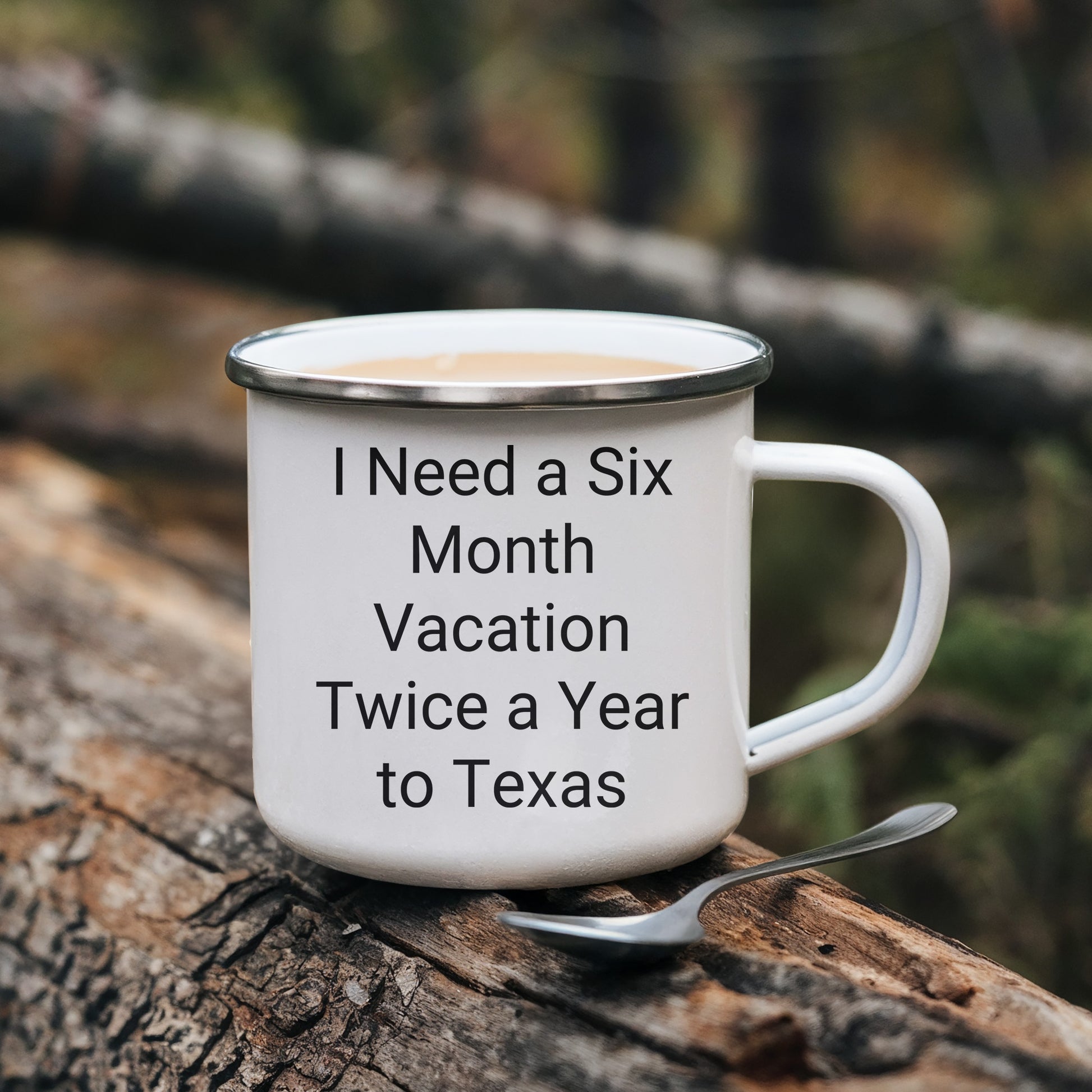 Six Month Vacation Twice a Year to Texas Camping Mug, Funny Quote, Texas Gifts from Friends or Family, Christmas Unique Gifts - Mallard Moon