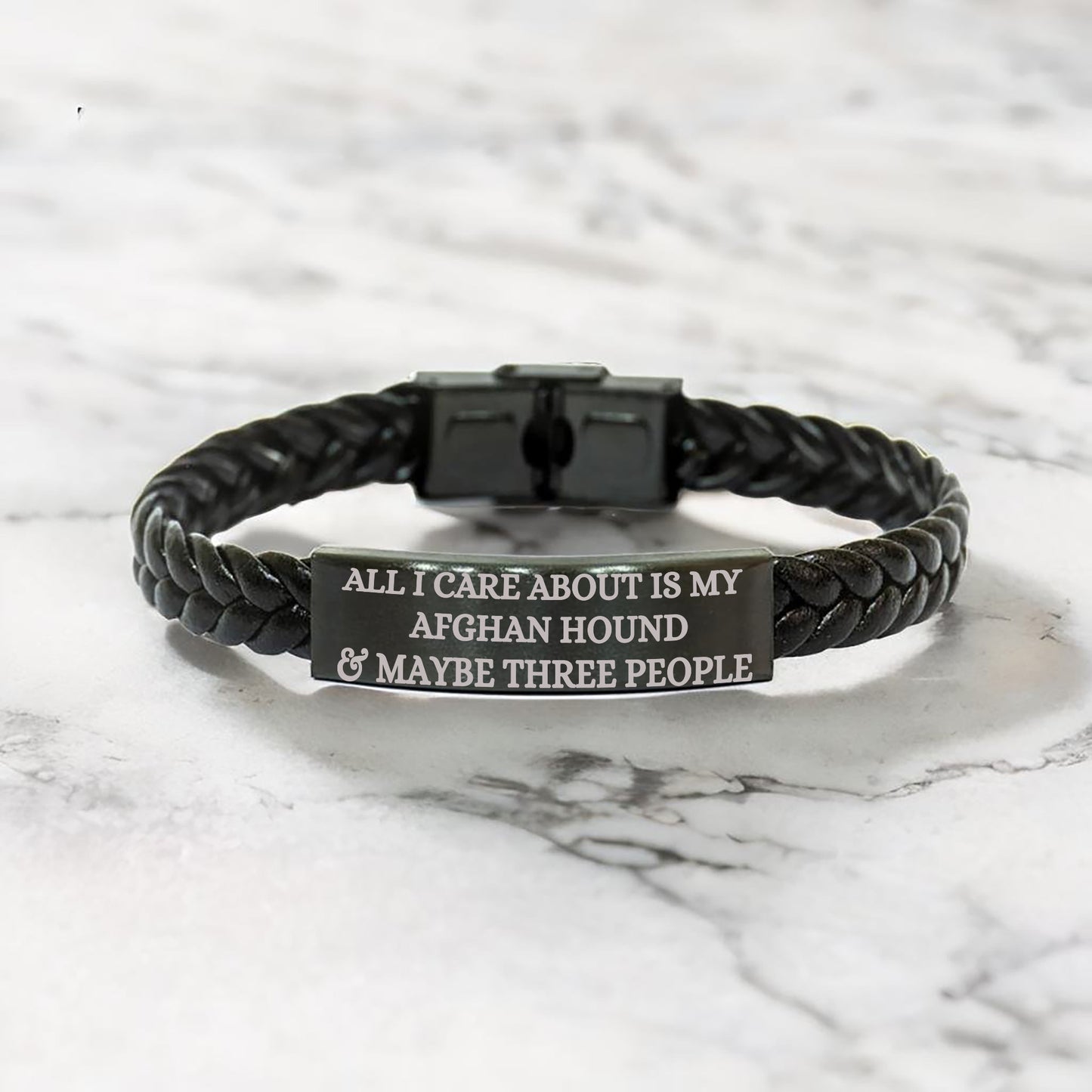 Funny Gifts for Afghan Hound Dog Lovers 'All I Care About Is My Afghan Hound And Maybe Three People' -  Engraved Stainless Steel Interlaced Leather Bracelet Birthday, Christmas Gift - Mallard Moon Gift Shop
