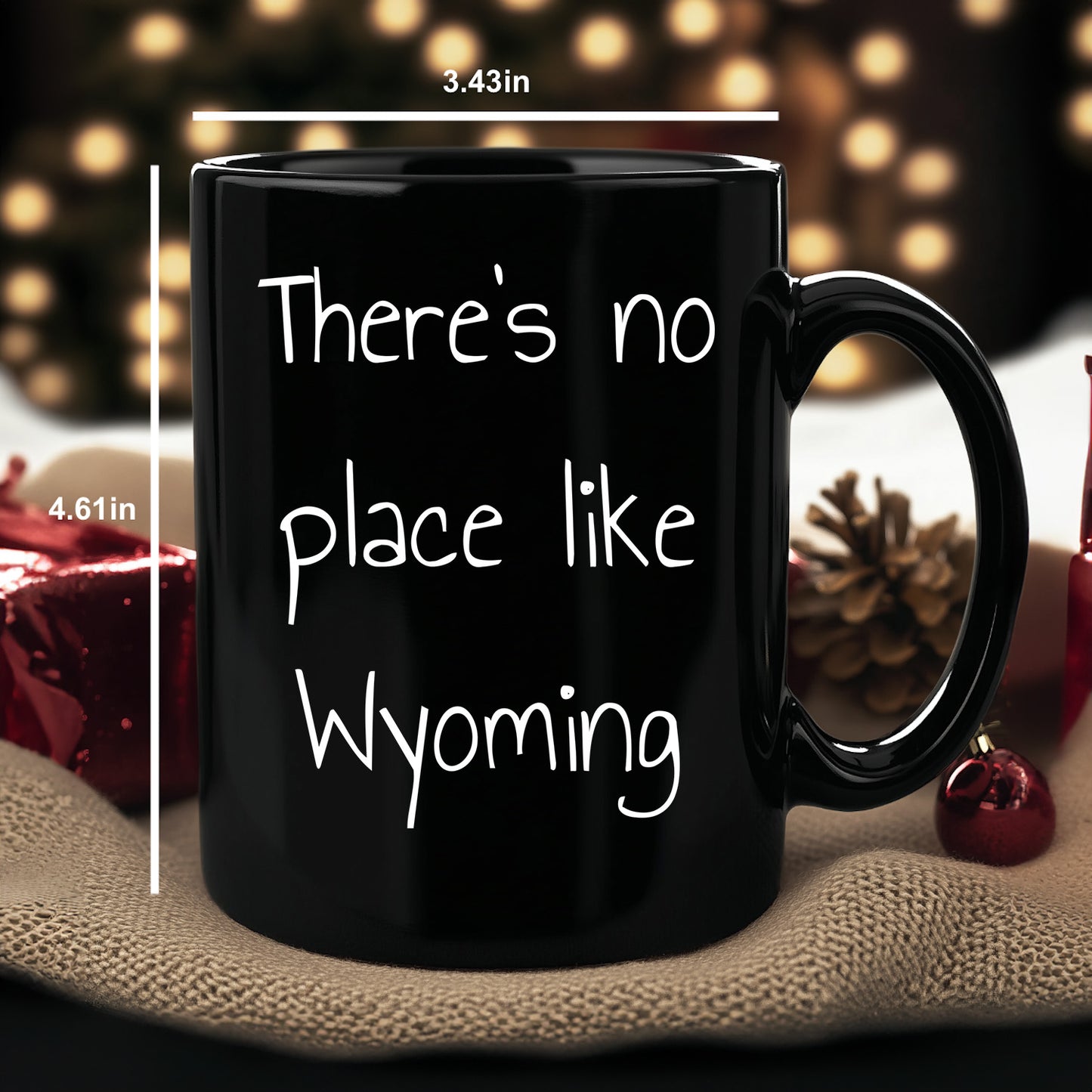 Wyoming Black Coffee Mug - There's No Place Like Wyoming, Unique Gifts - Mallard Moon Gift Shop