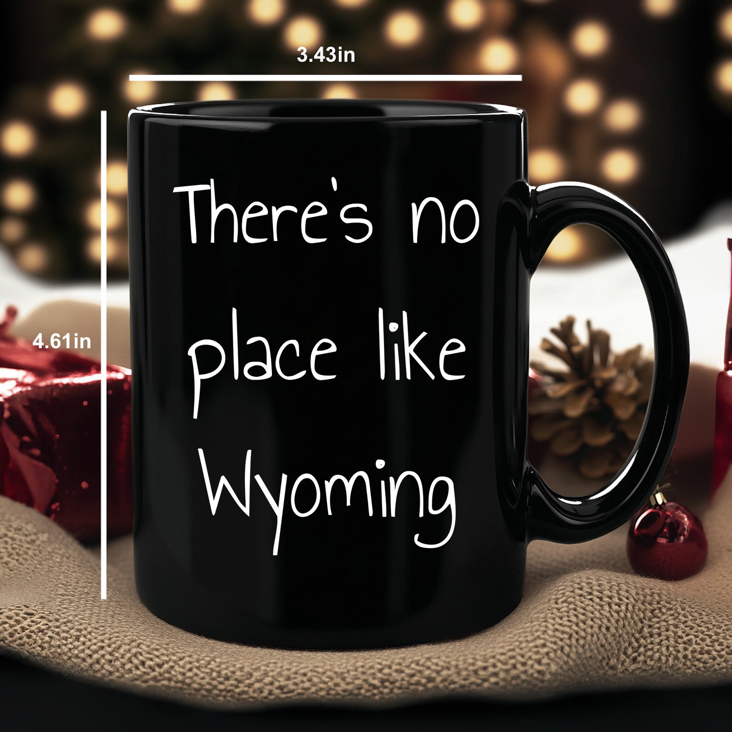 Wyoming Black Coffee Mug - There's No Place Like Wyoming, Unique Gifts - Mallard Moon Gift Shop