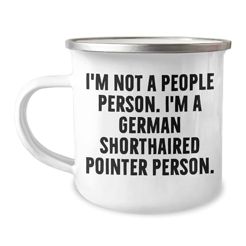 Spring Pet Products Funny German Shorthaired Pointer Dog Lover Gifts: I'm Not A People Person I'm A German Shorthaired Pointer Person Camping Mug for Christmas - Mallard Moon Gift Shop
