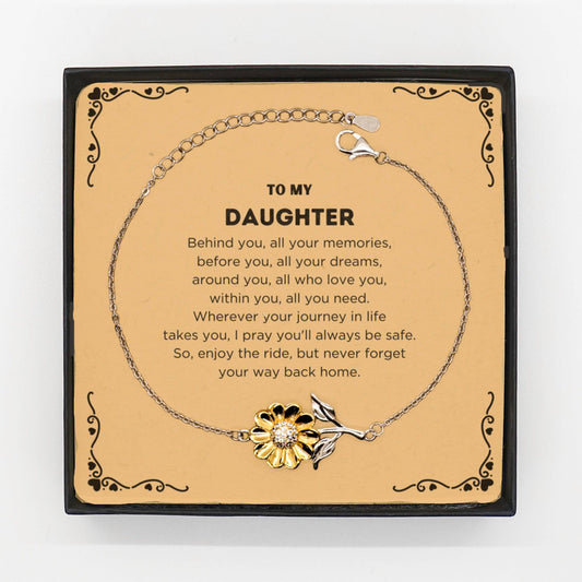To My Daughter Inspirational Sunflower Bracelet, Sentimental Birthday Christmas Unique Gifts - Behind you, all your memories, before you, all your dreams, around you, all who love you, within you, all you need - Mallard Moon Gift Shop