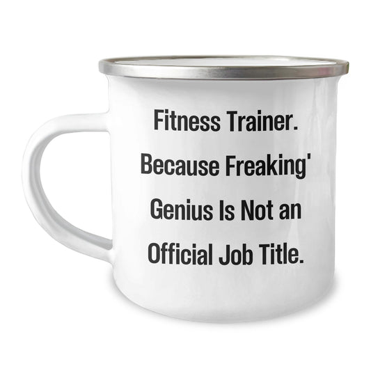 Fitness Trainer Gifts from Friends for Men Graduation Unique Funny Quote Camping Mug, 12 oz Stainless Steel with Enamel Finish - Mallard Moon Gift Shop