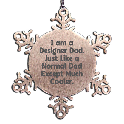 Funny Designer Snowflake Ornament Gifts from Dad to Family, Perfect Unique Christmas Memorable Presents for Men Women Friends Coworkers