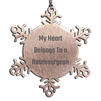 Neurosurgeon Snowflake Ornament, My Heart Belongs To A Neurosurgeon, Funny Gift, Christmas Unique Gifts