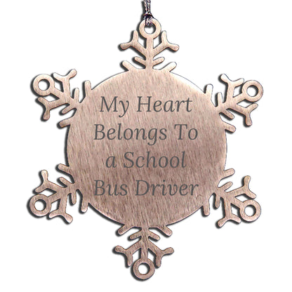 My Heart Belongs To School Bus Driver Snowflake Ornament Gifts from Friends to School Bus Driver, Christmas Snowflake Ornament for School Bus Driver