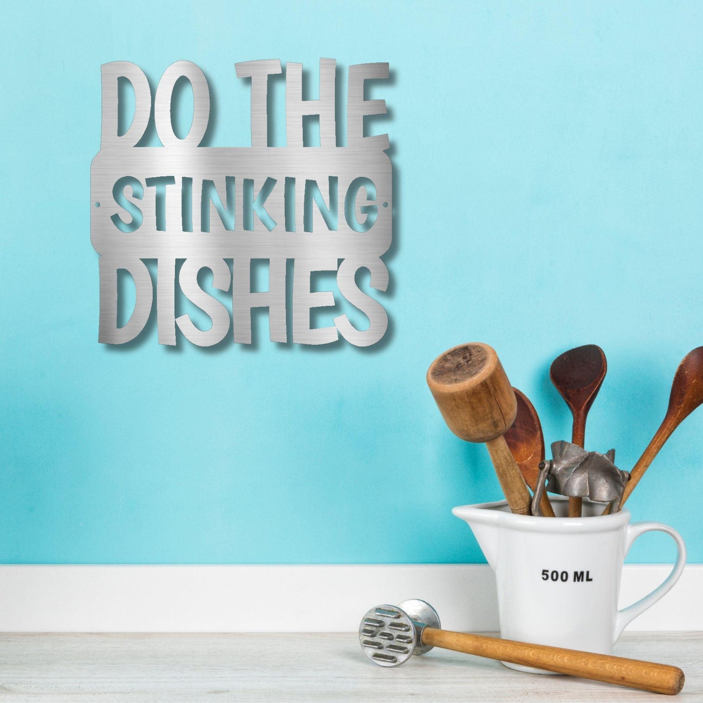 Do the Dishes Quote Indoor Outdoor Steel Wall Sign - Mallard Moon Gift Shop