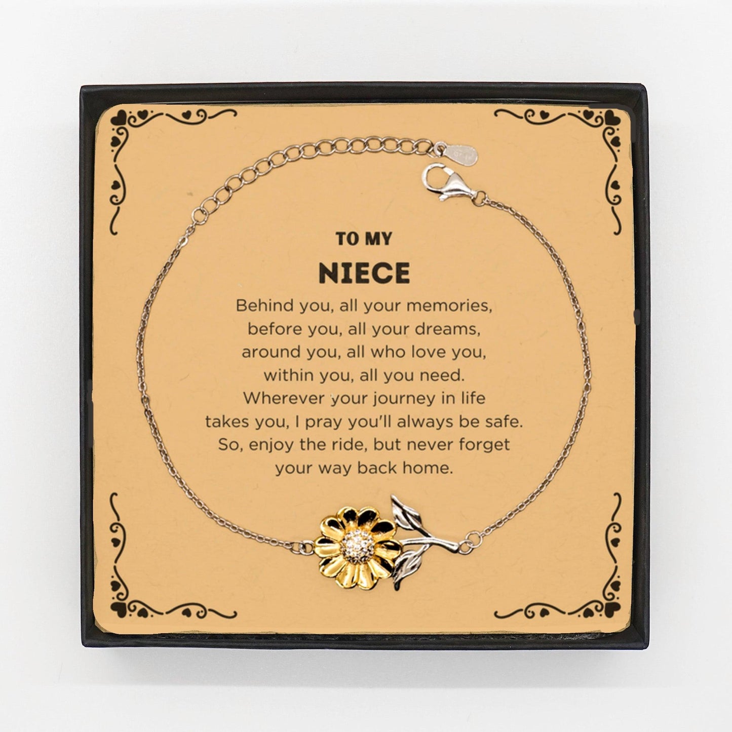 Niece Sunflower Bracelet Sentimental Birthday Christmas Unique Gifts - Behind you, all your memories, before you, all your dreams, around you, all who love you, within you, all you need - Mallard Moon Gift Shop