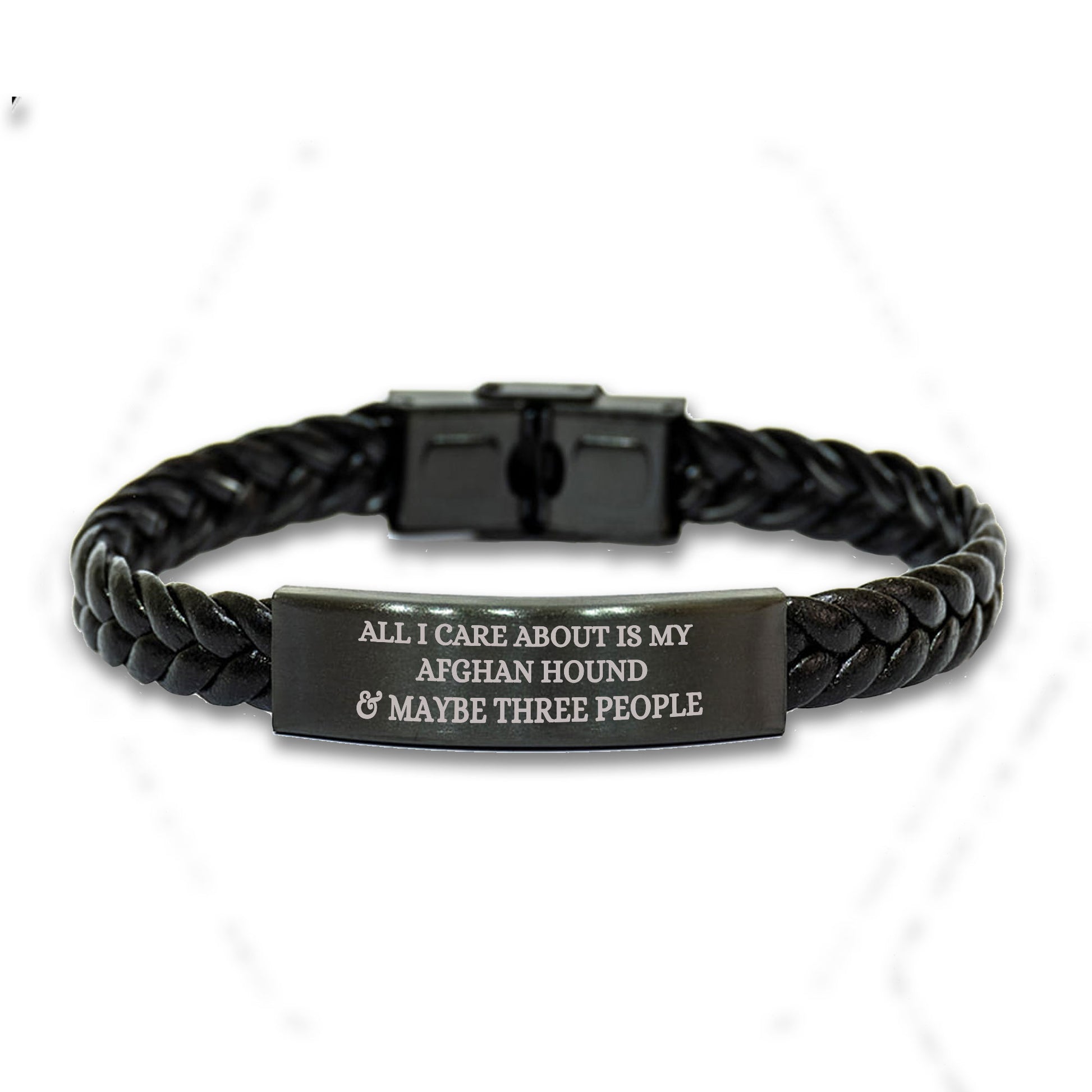 Funny Gifts for Afghan Hound Dog Lovers 'All I Care About Is My Afghan Hound And Maybe Three People' -  Engraved Stainless Steel Interlaced Leather Bracelet Birthday, Christmas Gift - Mallard Moon Gift Shop