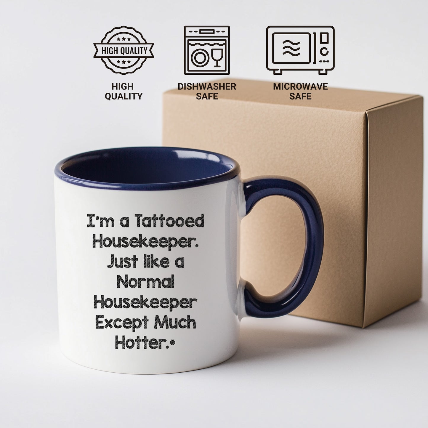 Funny Housekeeper Gifts for Housekeeper Friends, Christmas Unique Gifts from Friends, Two Tone Coffee Mug I'm A Tattooed Housekeeper Design