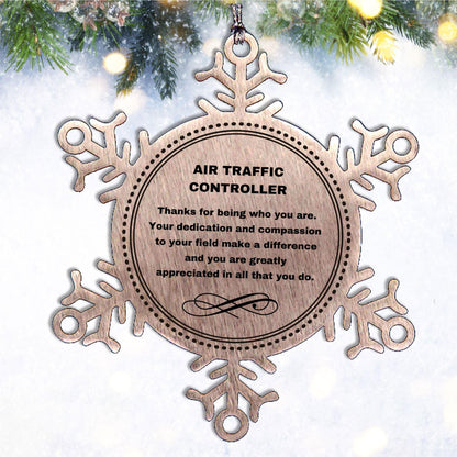 Air Traffic Controller Snowflake Ornament - Thanks for being who you are - Birthday Christmas Tree Gifts Coworkers Colleague Boss