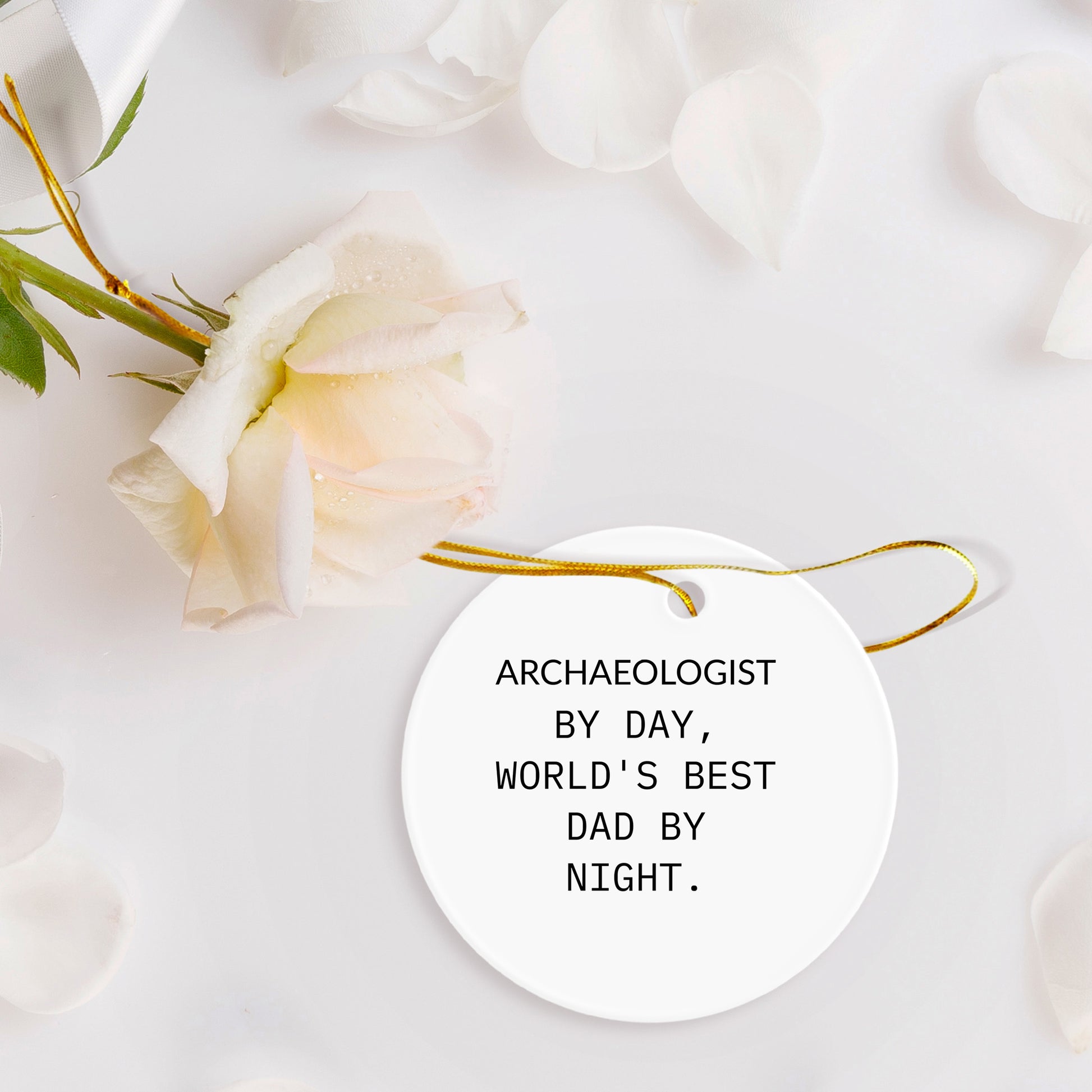 Archaeologist Gifts from Men - Funny Circle Ornament, 'Archaeologist By Day, World's Best Dad By Night.' - Christmas Unique Gifts for Family