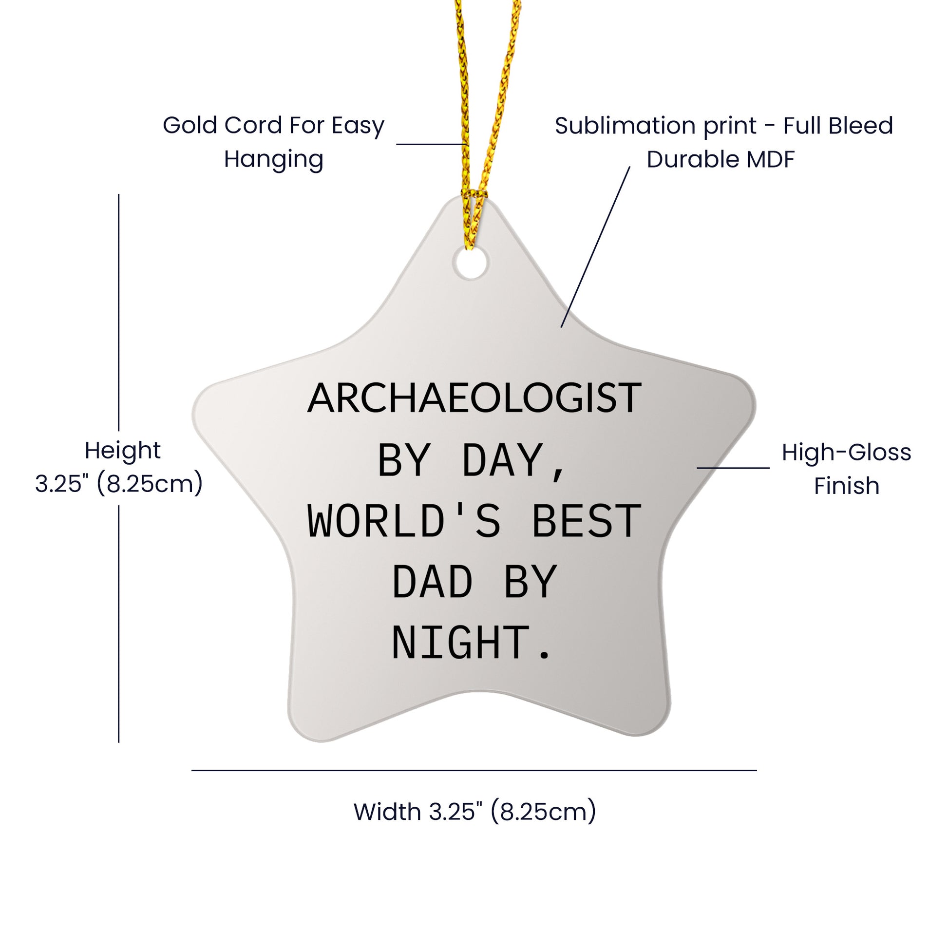 Archaeologist Gifts from Men, Funny Star Ornament for Christmas, 'Archaeologist By Day, World's Best Dad By Night.'