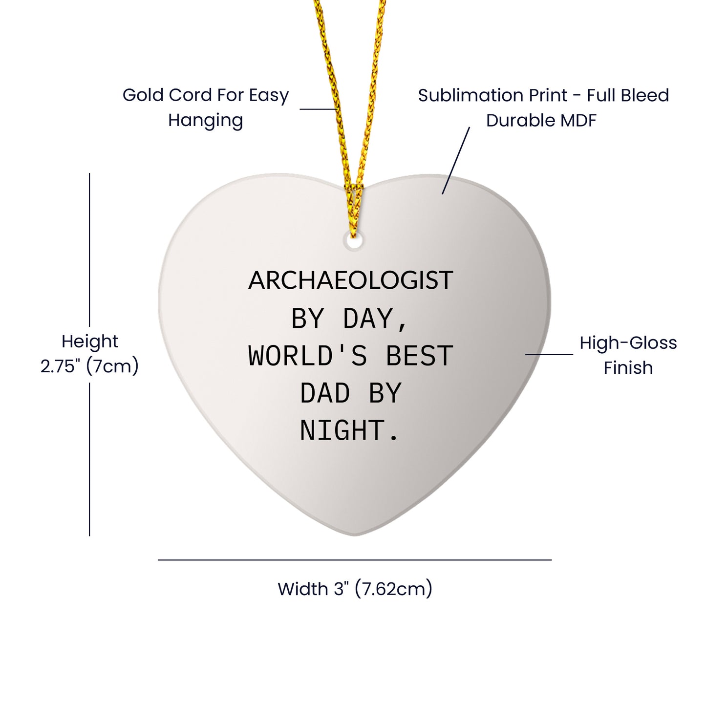Archaeologists by Day, Dad by Night Heart Ornament Funny Quote for Christmas