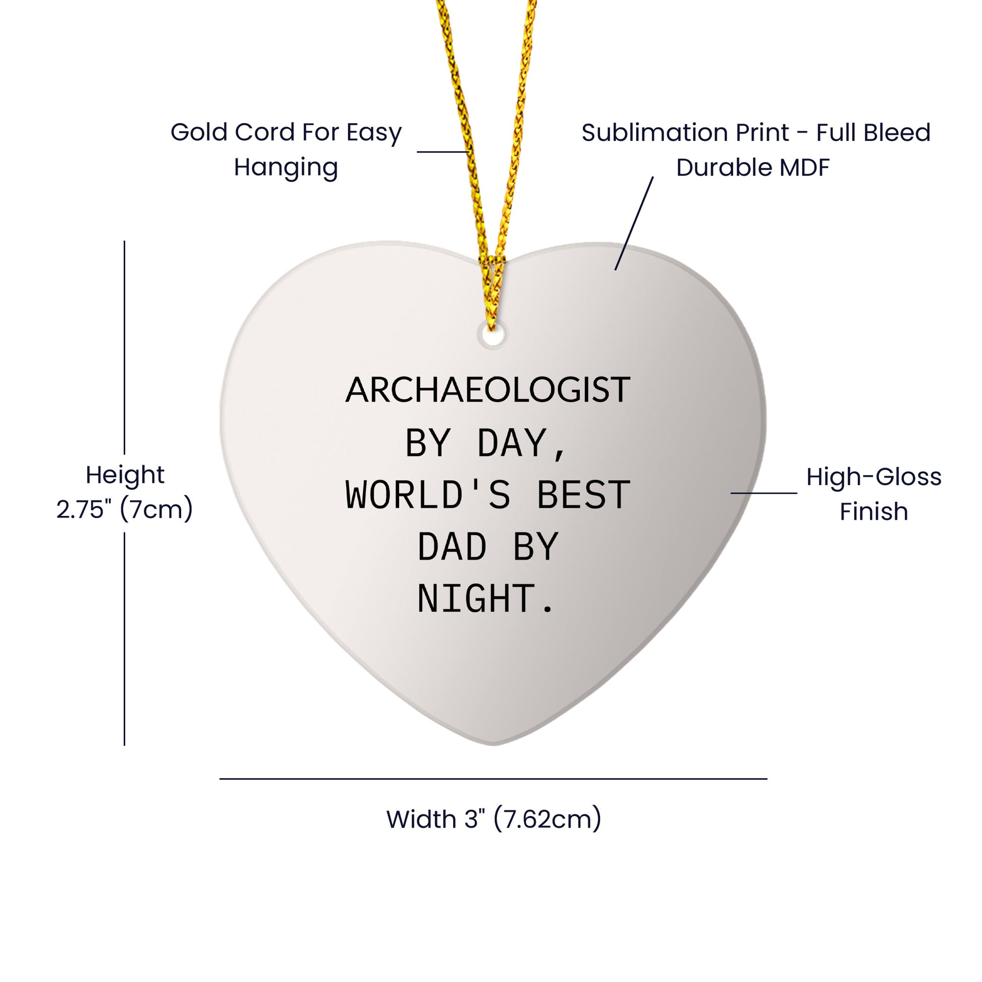 Archaeologists by Day, Dad by Night Heart Ornament Funny Quote for Christmas