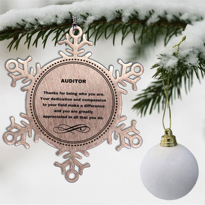 Auditor Snowflake Ornament - Thanks for being who you are - Birthday Christmas Tree Gifts Coworkers Colleague Boss