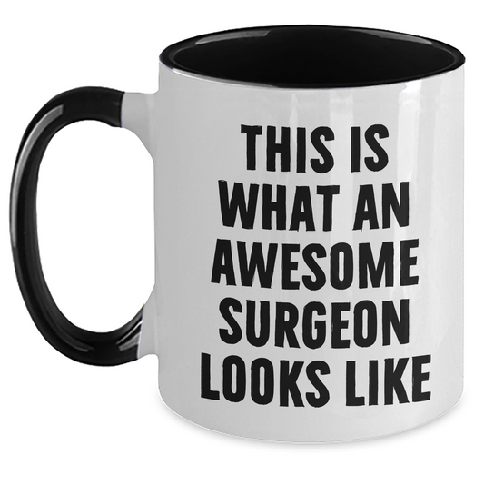 Funny Surgeon Gifts from Men to Awesome Surgeon on Father's Day - Two Tone Coffee Mug - Main