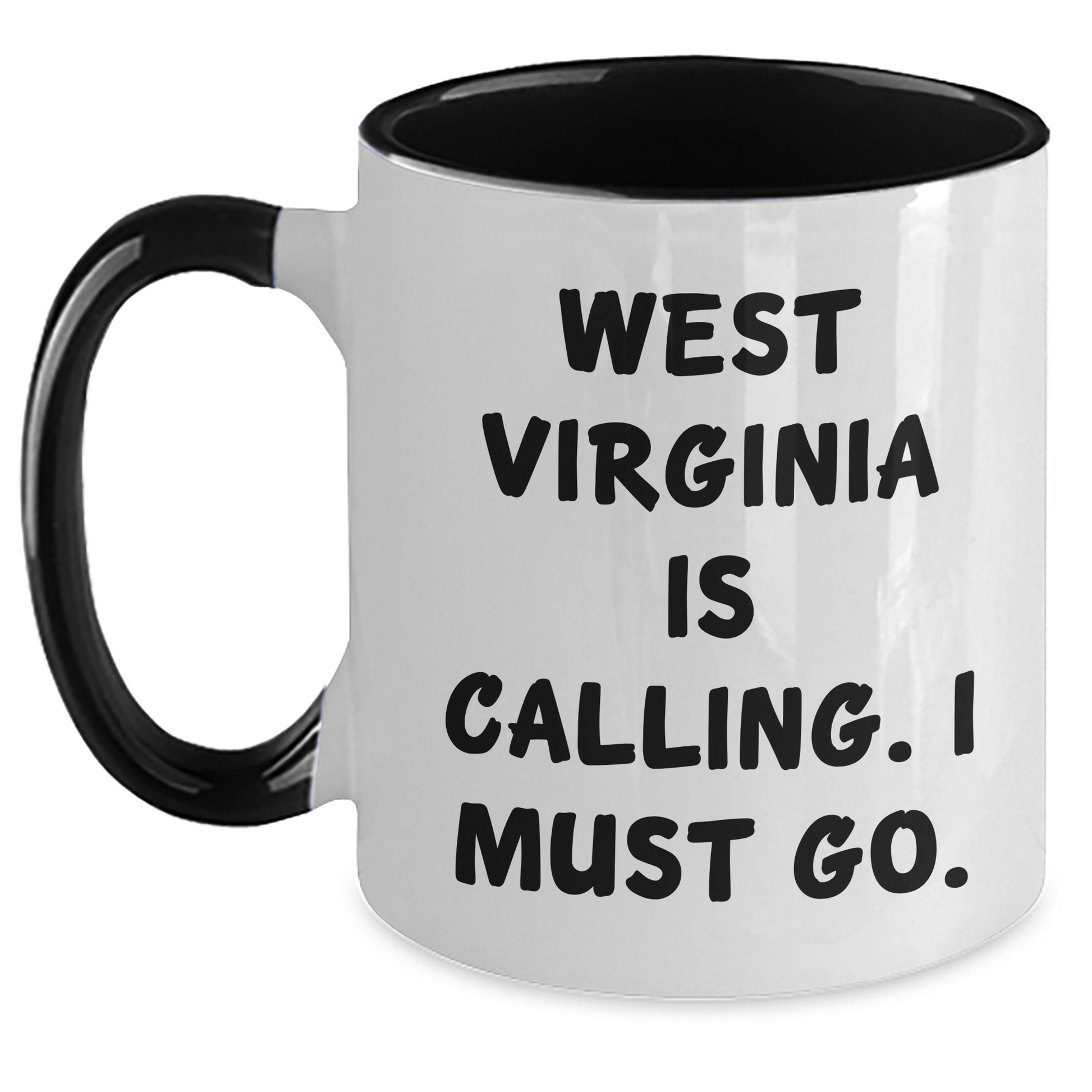 West Virginia Calling Funny Two Tone Coffee Mug Gifts from West Virginia for West Virginia Lovers on Mother's Day - Main