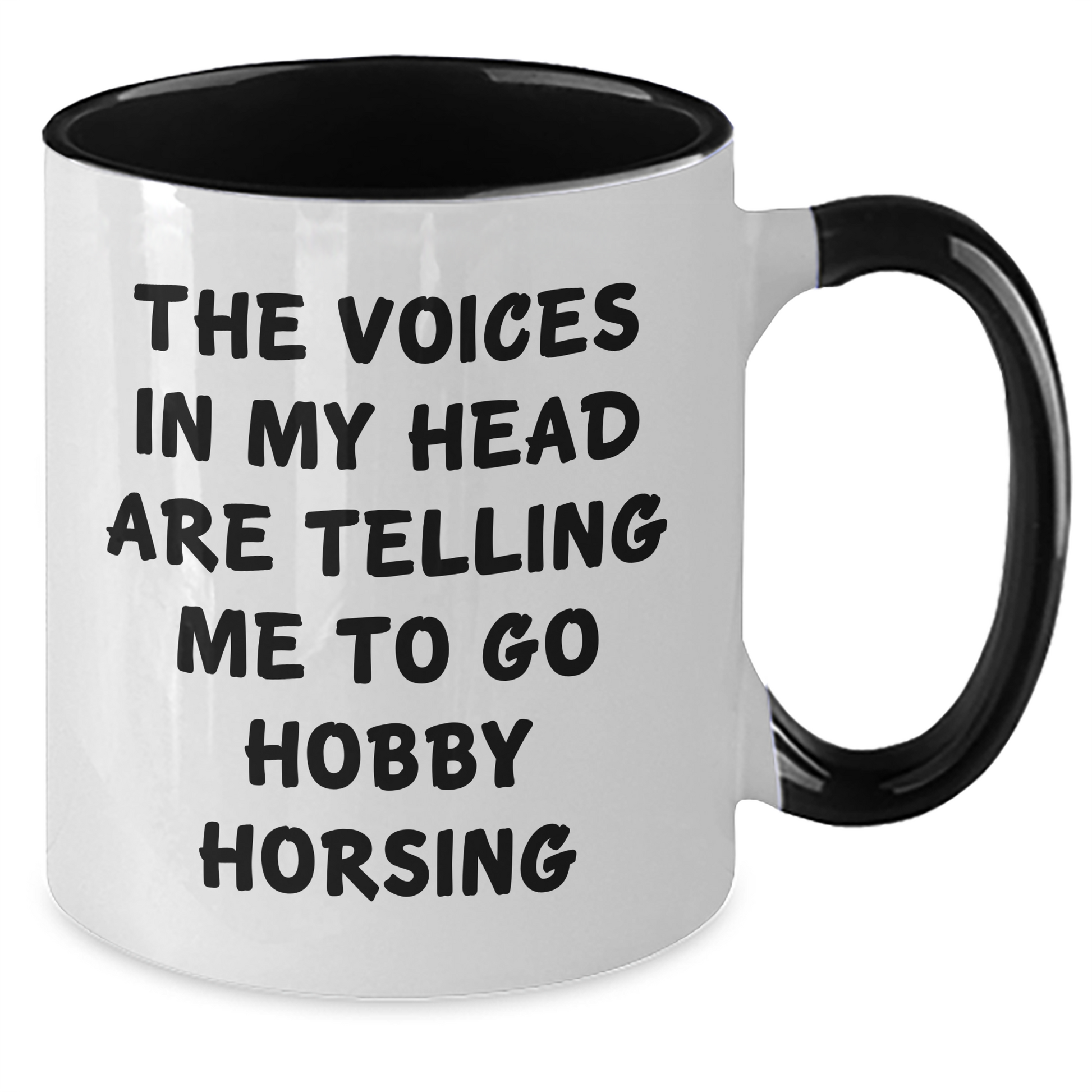 Funny Hobby Horsing Gifts for Men from Family - The Voices In My Head Are Telling Me To Go Hobby Horsing Two Tone Coffee Mug for Father's Day - Additional