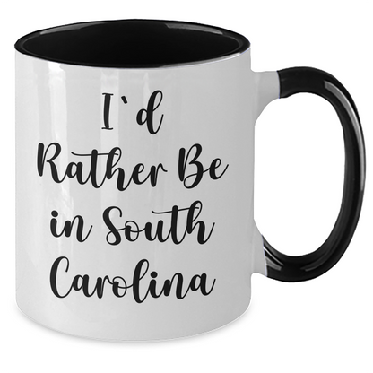 I'd Rather Be In South Carolina, Gifts from Men, Two Tone Coffee Mug for South Carolina Lovers, Father's Day Unique Gifts - Additional