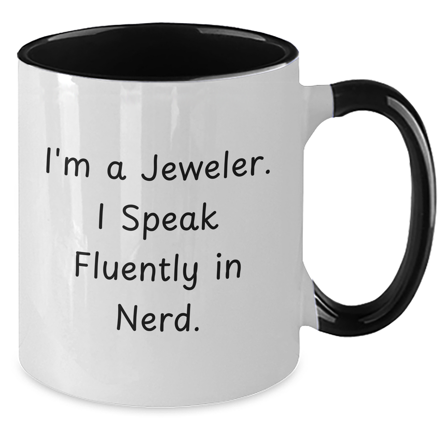 Jeweler Gifts from Friends and Family - Funny Two Tone Coffee Mug for Mother's Day - Additional