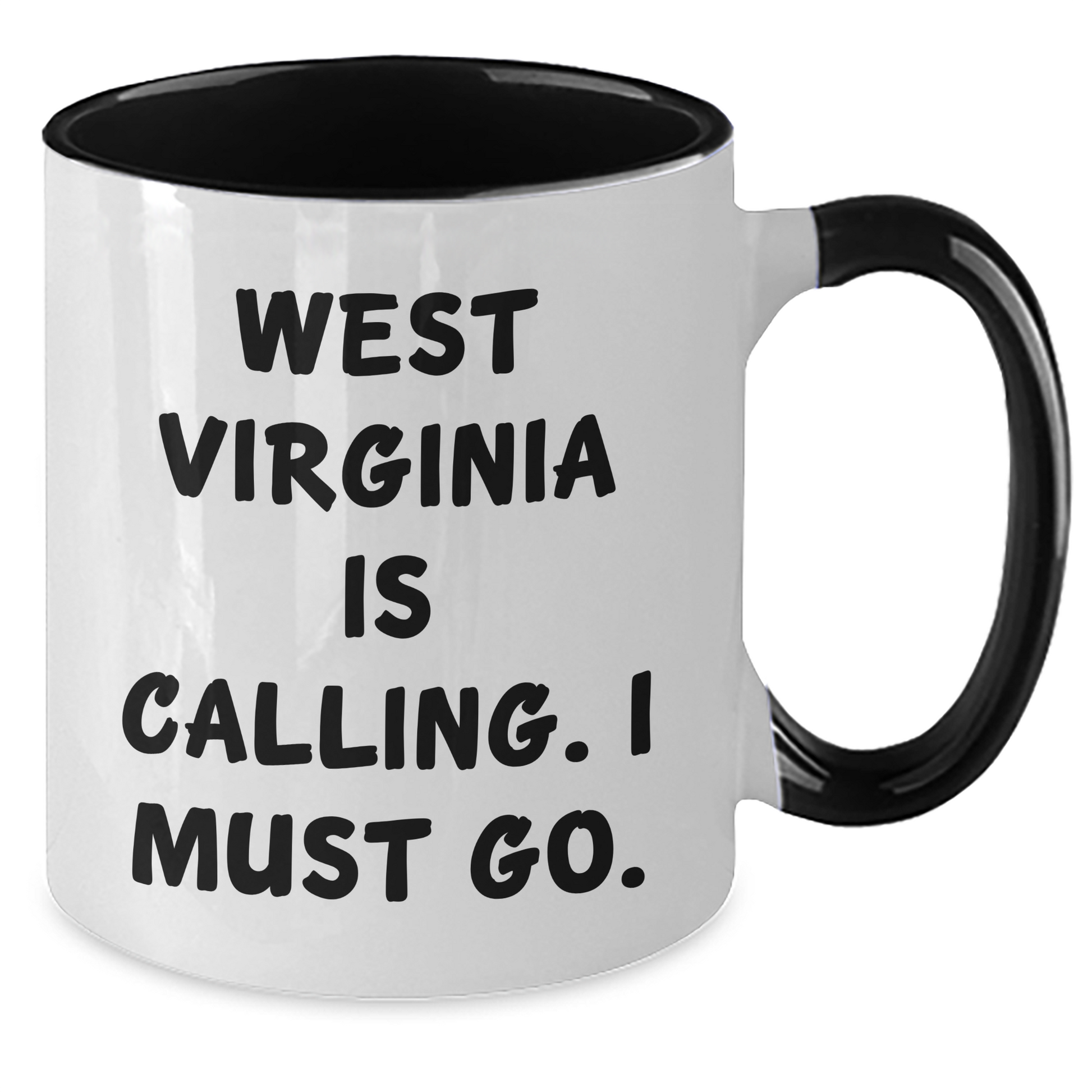 West Virginia Calling Funny Two Tone Coffee Mug Gifts from West Virginia for West Virginia Lovers on Mother's Day - Additional
