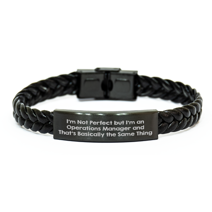 Funny Operations Manager Gifts for Mom - Interlaced Leather Bracelet from Friends, 'I'm Not Perfect But I'm An Operations Manager And That's Basically The Same Thing' Quote, Mother's Day Unique Gifts - Image 1