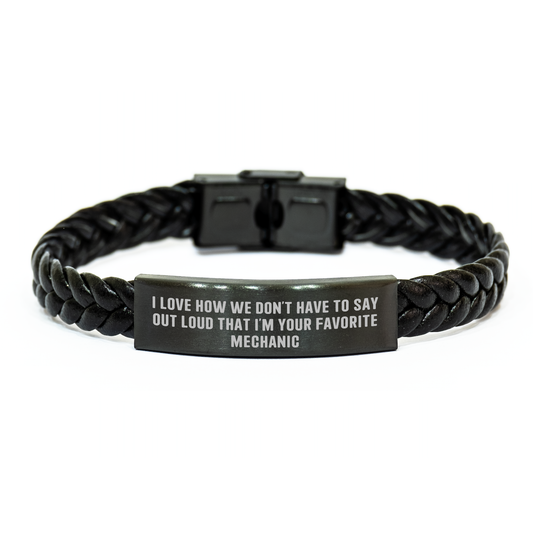 Funny Mechanic Gifts, Men's Interlaced Leather Bracelet, 'I Love How We Don't Have To Say Out Loud That I'm Your Favorite Mechanic' Quote, Graduation Unique Gifts from Friends to Coworkers - Image 1