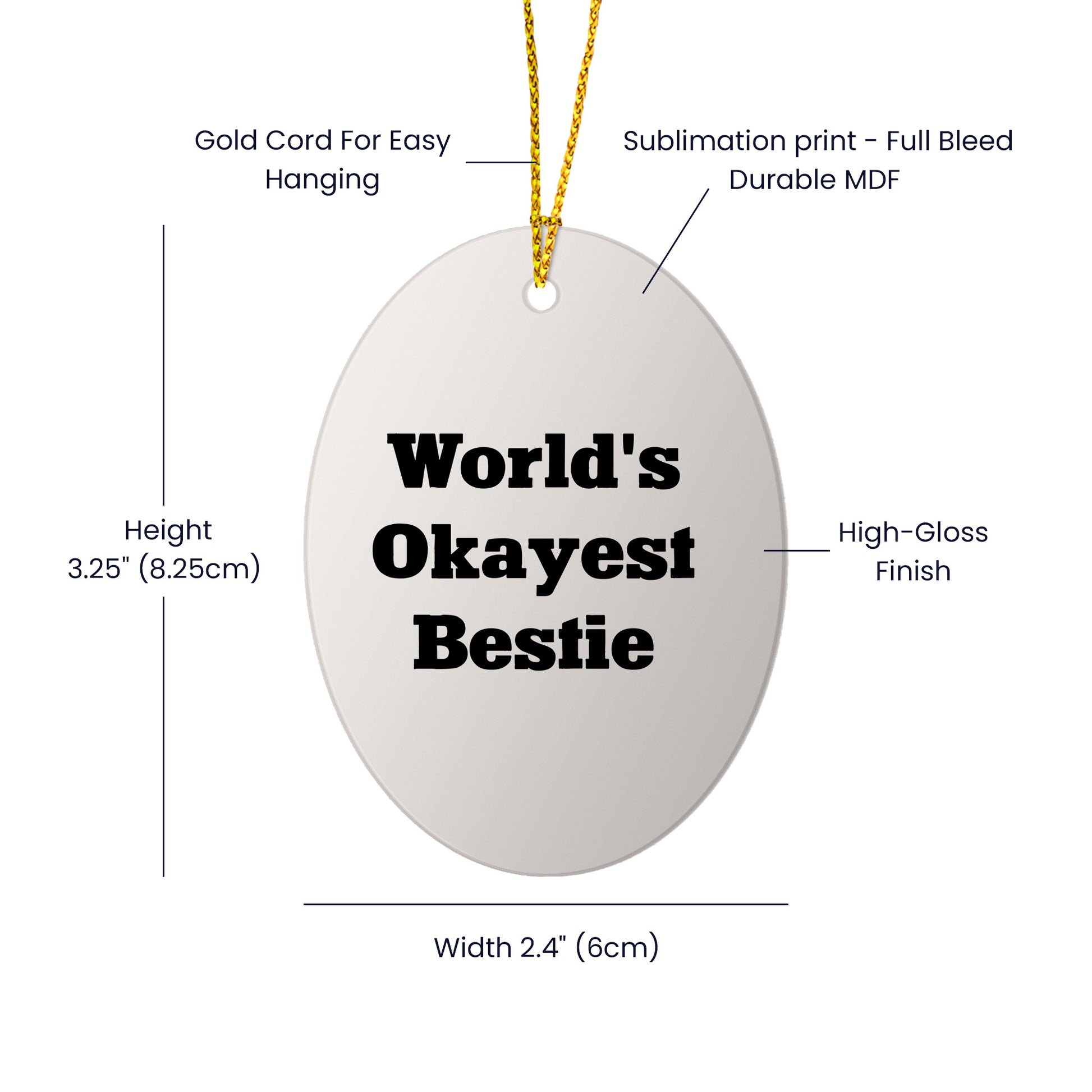 Bestie World's Okayest Friend Oval Ornament, Funny Quote Gift for Friends, Family, Coworkers, Christmas Memorable Present