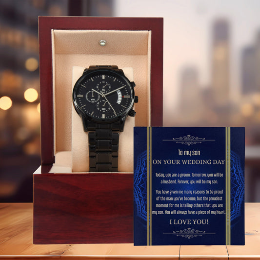 Son Wedding Day Gift You Will Always Have my Heart Black Chronograph Watch - Mallard Moon Gift Shop