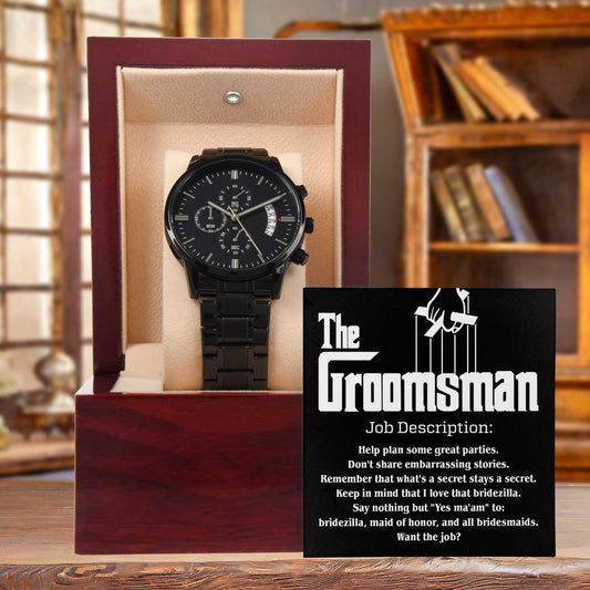 Groomsman Job Description Secrets Stay a Secret - Black Chronograph Watch Wedding Proposal from Groom - Mallard Moon Gift Shop