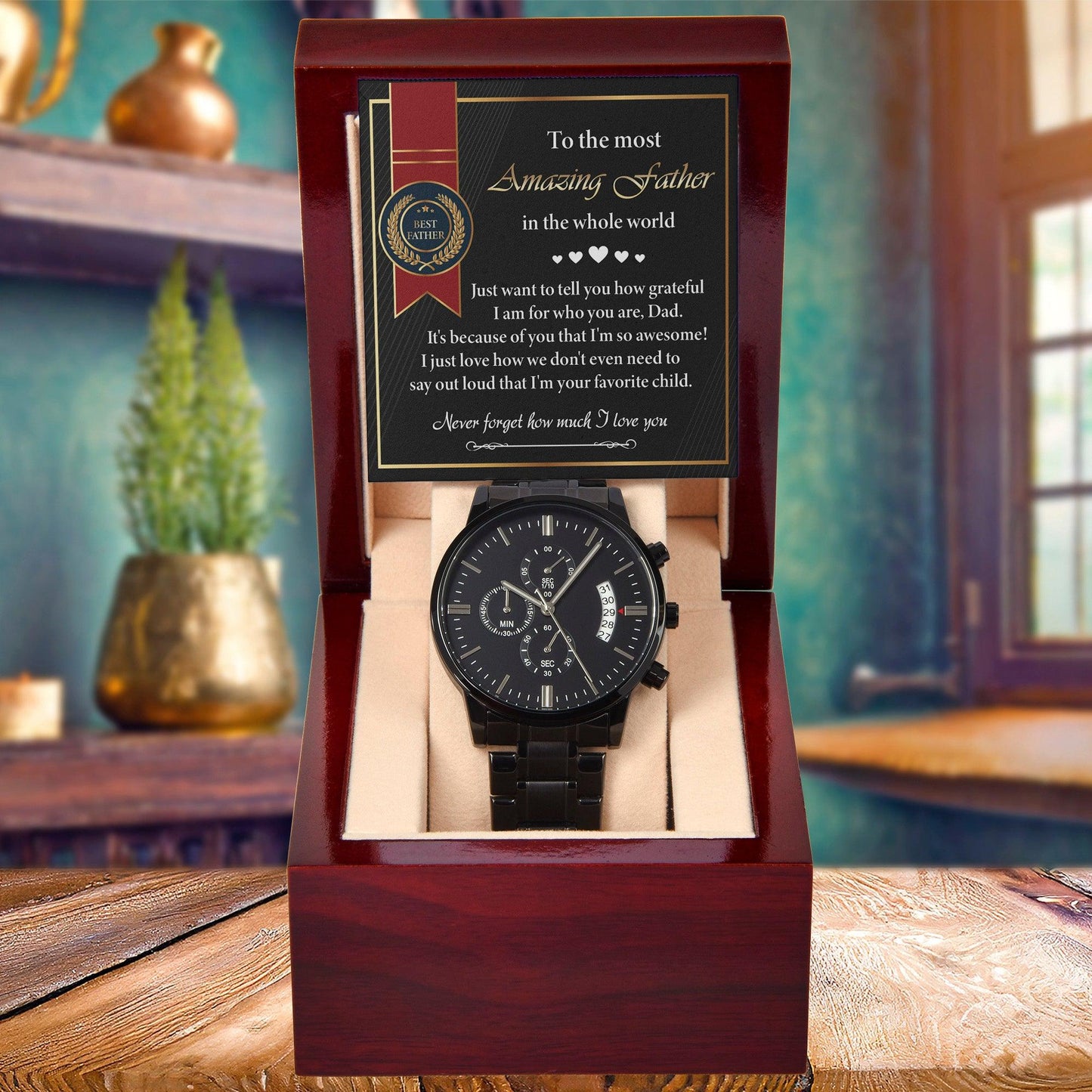 Dad Gift - We Don't Need To Say Out Loud I am You Favorite Child Black Chronograph Watch - Mallard Moon Gift Shop