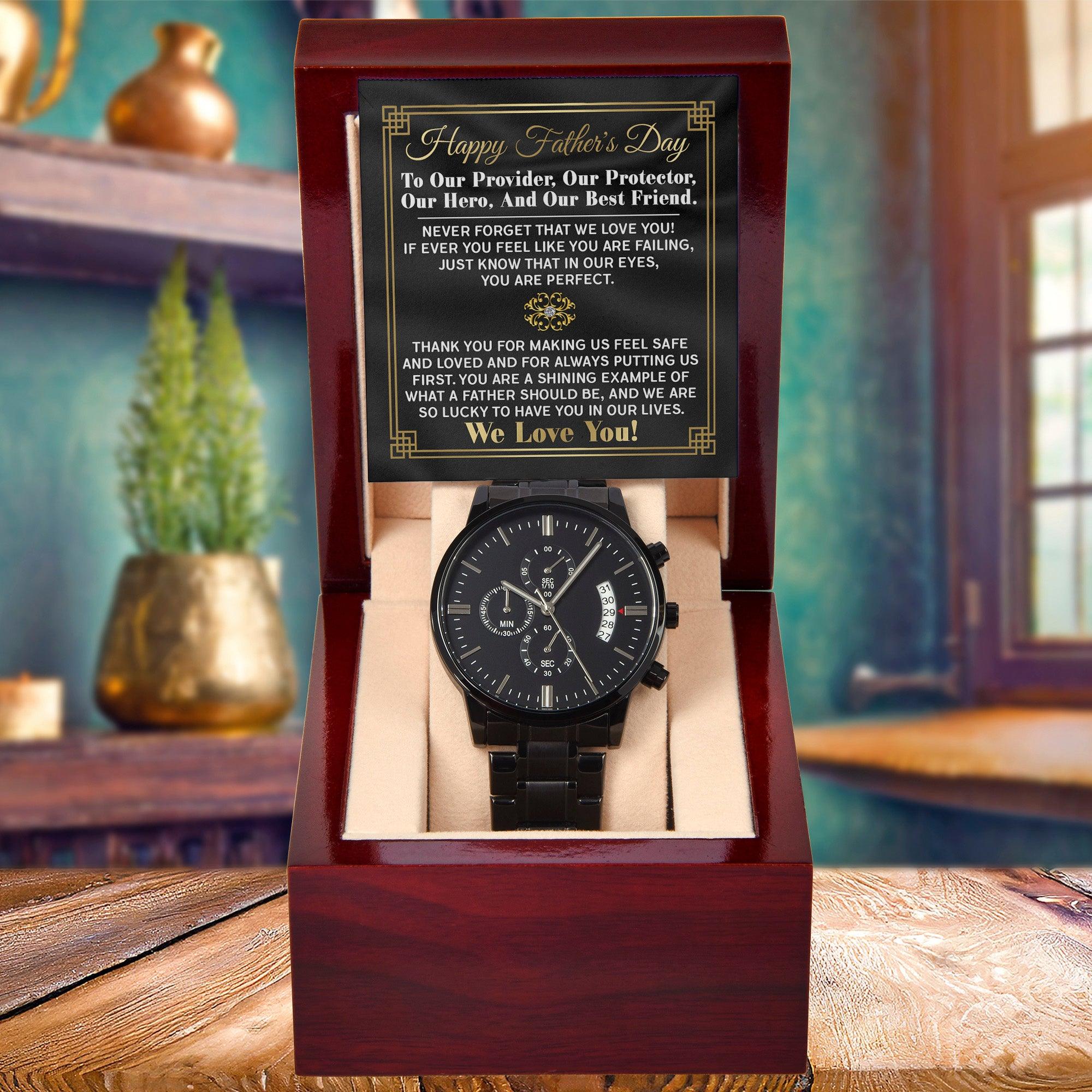 Dad Gift - Our Provider, Protector, Hero, Best Friend Black Chronograph Watch - Mallard Moon Gift Shop