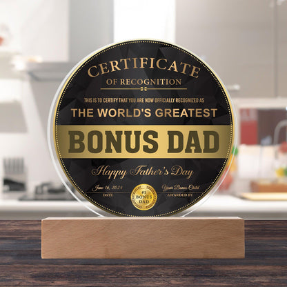 Bonus Dad Certificate of Recognition The World's Greatest Bonus Dad Happy Father's Day Round Acrylic Plaque - Mallard Moon Gift Shop