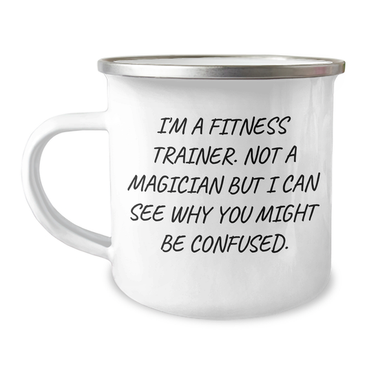 Fitness Trainer Gifts from Friends for Him, Funny Quote Camping Mug, 12 oz Stainless Steel with Enamel Finish for Men, Perfect for Father's Day - Image 1