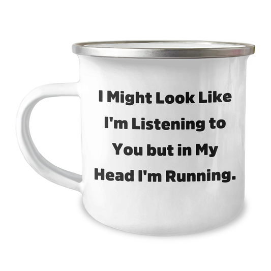 Funny Running Gifts for Running Enthusiasts, Camping Mug for Men - 'I Might Look Like I'm Listening...' Gifts from Family, Unique Father's Day Unique Gifts for Running Lovers - Image 1