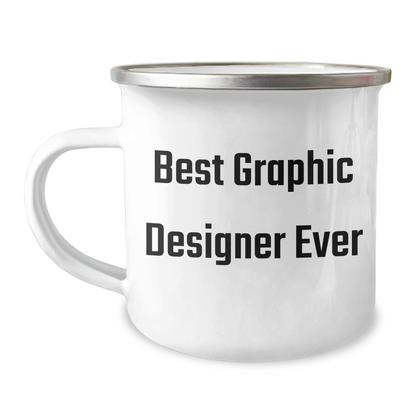 Funny Graphic Designer Gifts from Friends - Best Graphic Designer Ever Camping Mug for Graduation Unique Gifts - Image 1