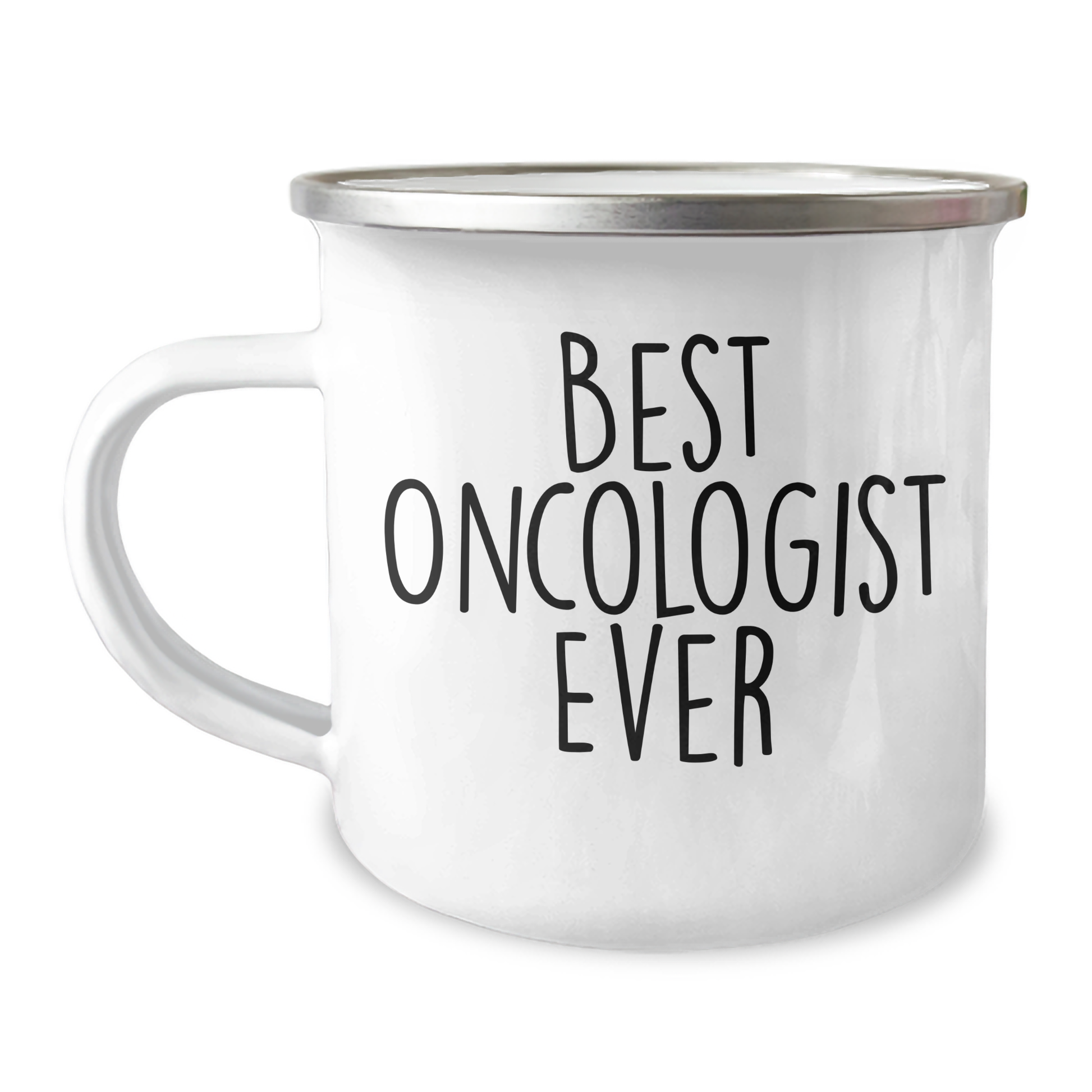 Gifts from Friends and Family - Best Oncologist Ever Quote Camping Mug for Mother's Day - Image 1