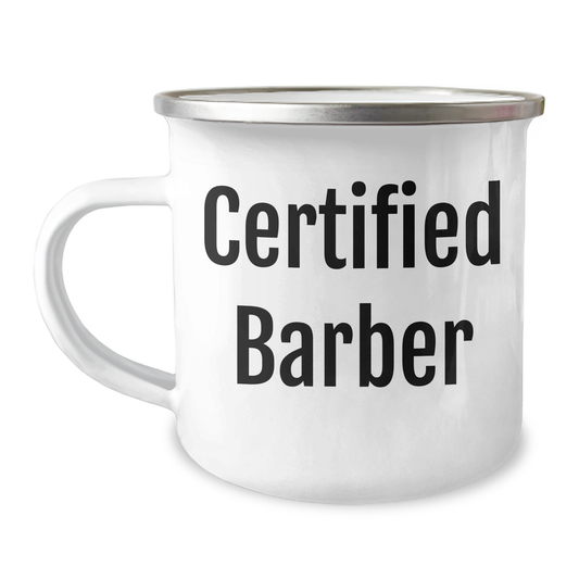 Funny Certified Barber Gifts for Men, Unique Camping Mug for Father's Day, 'A Cut Above the Rest' Quote, 12 oz Stainless Steel with Enamel Finish - Image 1