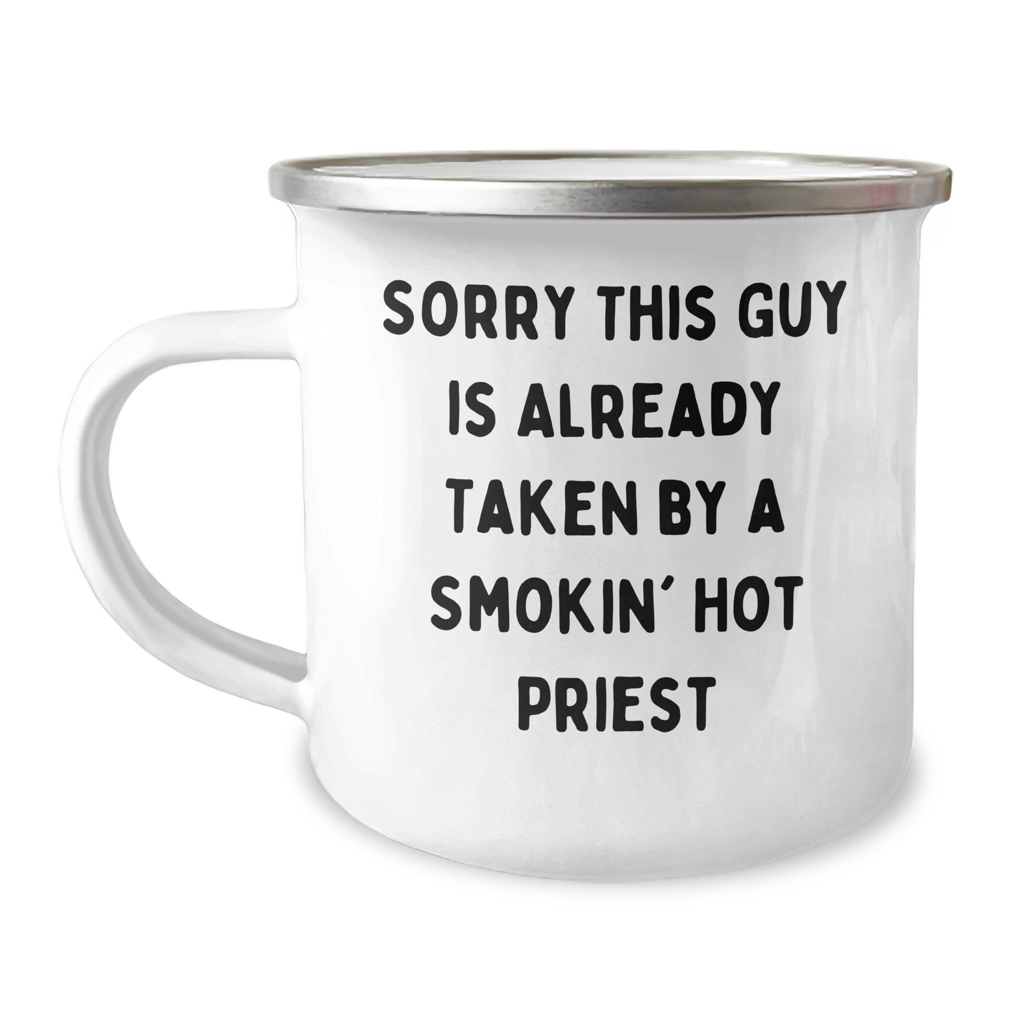Funny Priest Gifts, Sorry This Guy Is Already Taken, 12 oz Camping Mug, Fathers Day Unique Gifts from Men to Friends - Image 1