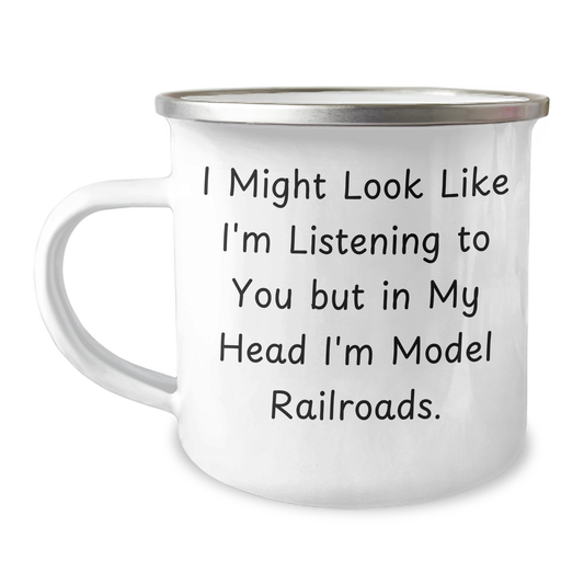 Funny Model Railroads Gifts from Men to Dad, 'I Might Look Like I'm Listening...'-Camping Mug for Father's Day - Image 1