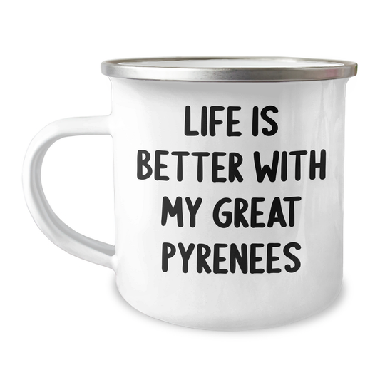 Funny Great Pyrenees Dog Gifts for Men from Dad - Life Is Better With My Great Pyrenees Enamel Camping Mug, Perfect for Father's Day - Image 1