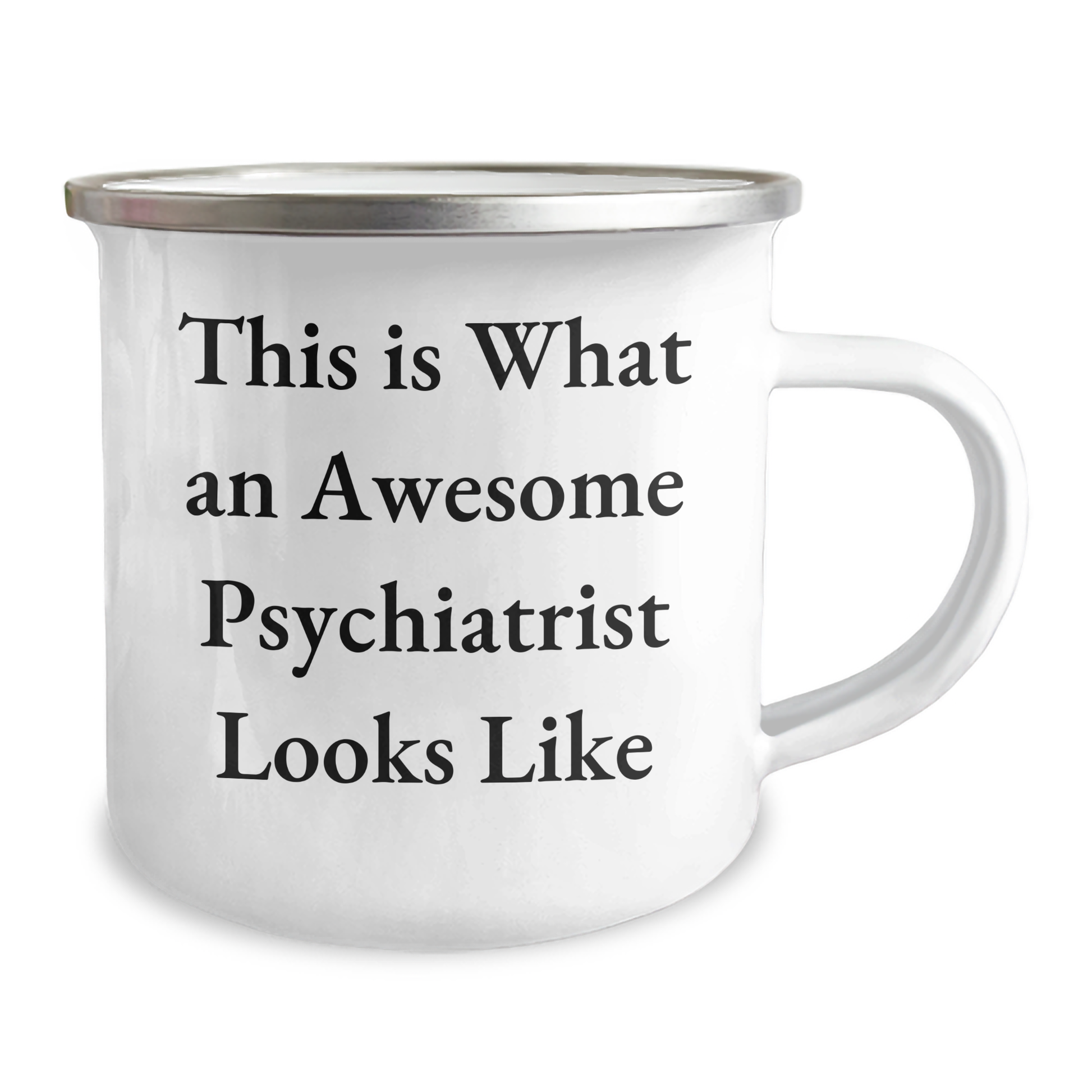 Funny Psychiatrist Gifts for Men, 'This Is What An Awesome Psychiatrist Looks Like' Camping Mug, 12 oz Capacity, Stainless Steel with Enamel Finish, Gifts from Family for Father's Day - Image 2