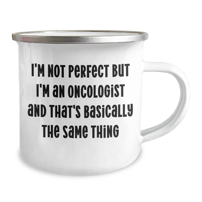 Oncologist Humor Gifts from Men to Mother's Day Unique Gifts for Oncologist Camping Mug, Funny Quote 12 oz Stainless Steel with Enamel Finish - Image 2
