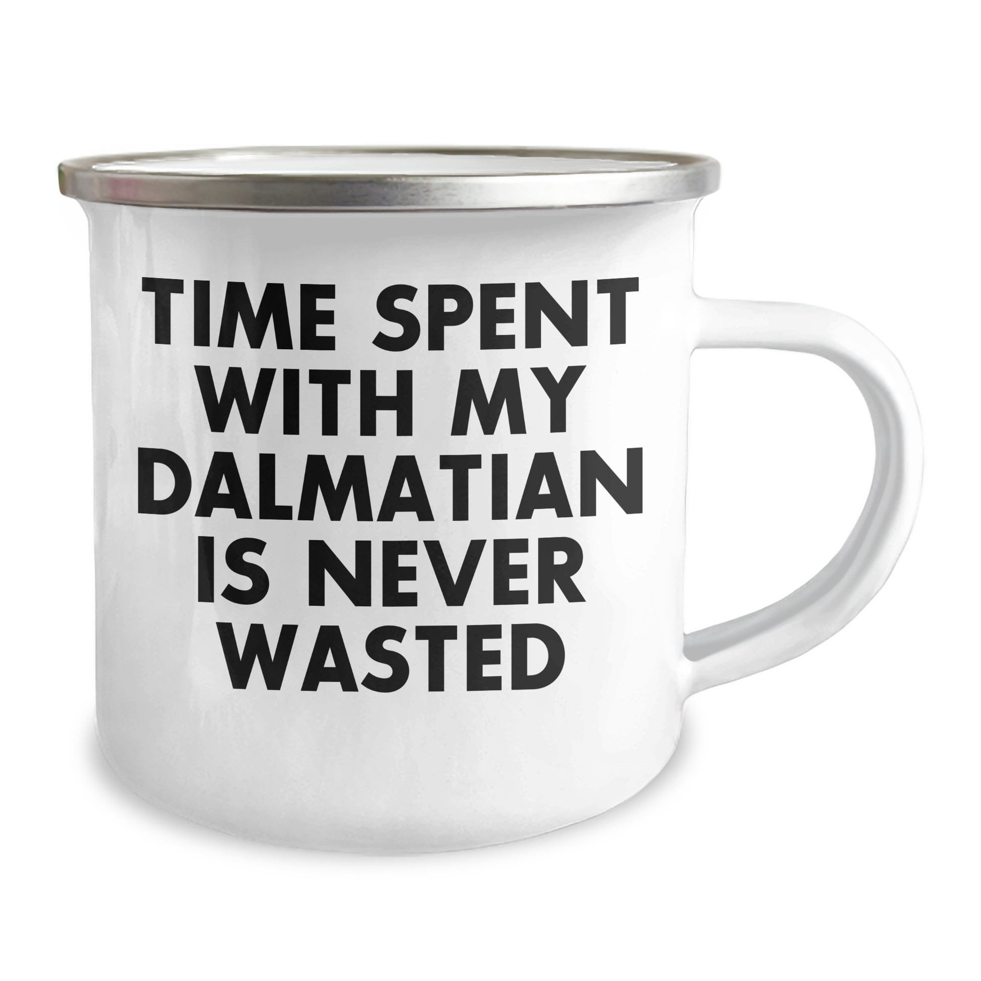 Dalmatian Dog Lovers Gifts from Friends and Family, Time Spent with My Dalmatian is Never Wasted, Funny Camping Mug for Dad on Father's Day - Image 2