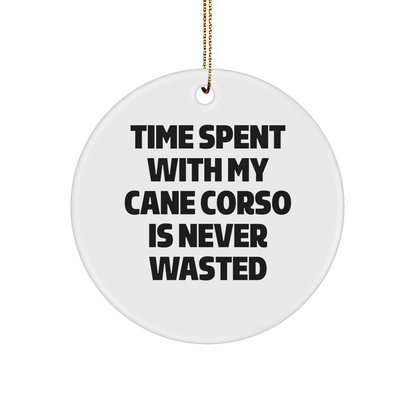 Cane Corso Dog Lovers Gifts from Friends, Circle Ornament with Inspirational Quote, Christmas Unique Presents for Men, Women, Family, Cane Corso Dog's Humans