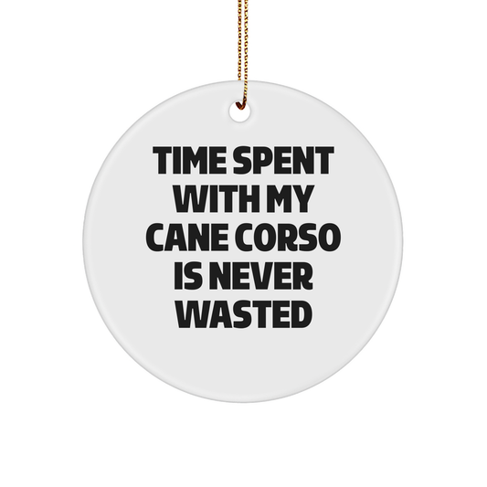 Cane Corso Dog Lovers Gifts from Friends, Circle Ornament with Inspirational Quote, Christmas Unique Presents for Men, Women, Family, Cane Corso Dog's Humans