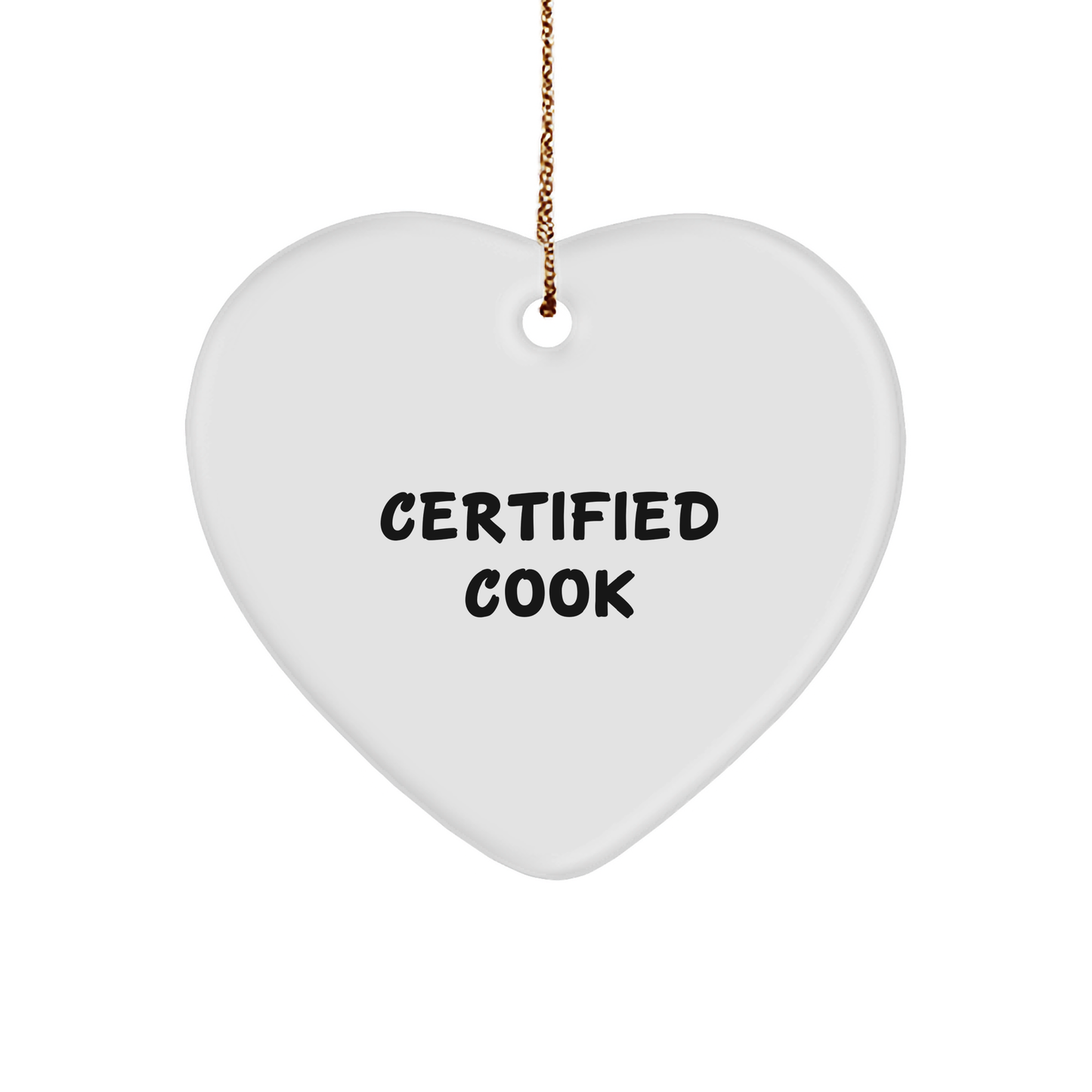 Certified Cook's Heartfelt Christmas Unique Gift from Friends, Cooks, or Family - Funny Quote Cook Heart Ornament