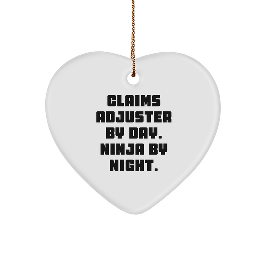 Claims Adjuster Christmas Heart Ornament, Funny Quote Claims Adjuster By Day, Ninja By Night Unique Holiday Gift Ideas