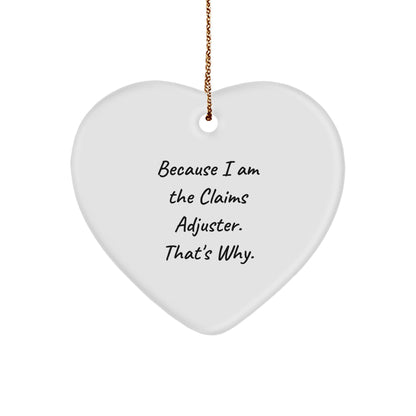 Claims Adjuster Gifts from, Funny Quote Heart Ornament for Men, Women, Family, Coworkers, Christmas Unique Gifts for Claims Adjuster, Heart Shaped Ornament with Durable MDF and High-Gloss Finish